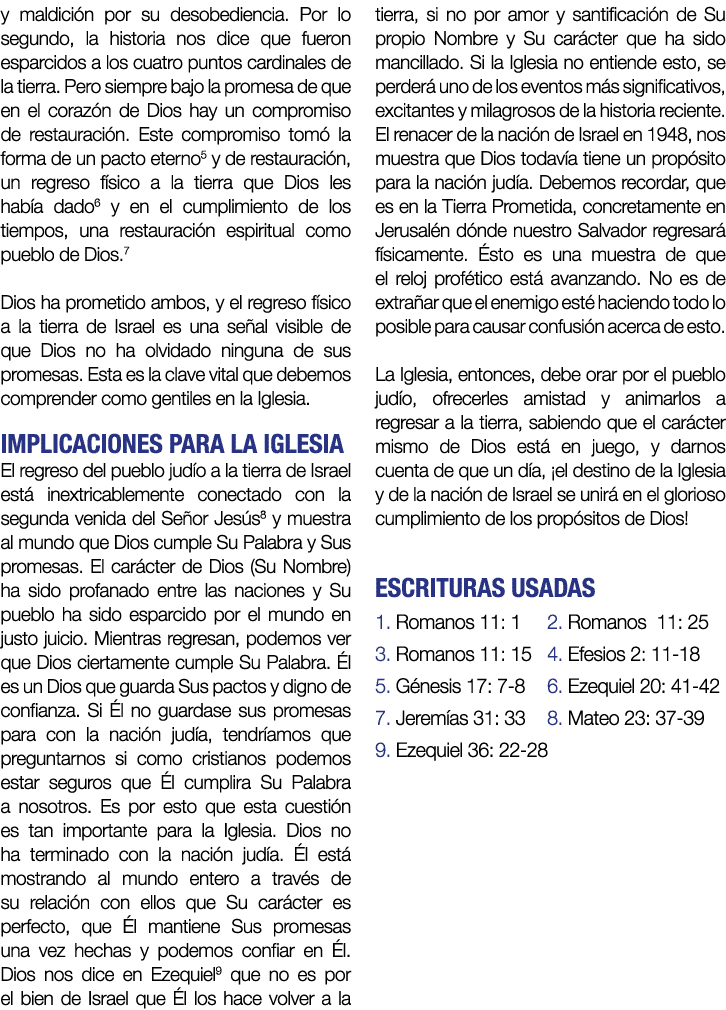 y maldici n por su desobediencia. Por lo segundo, la historia nos dice que fueron esparcidos a los cuatro puntos card...