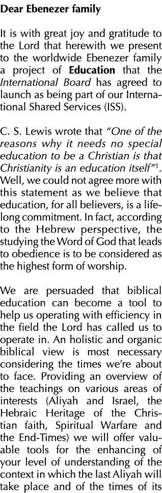 Dear Ebenezer family It is with great joy and gratitude to the Lord that herewith we present to the worldwide Ebeneze   