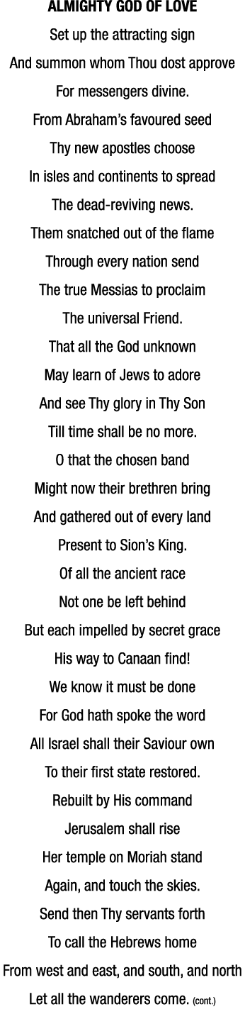 Almighty God of love Set up the attracting sign And summon whom Thou dost approve For messengers divine  From Abraham   