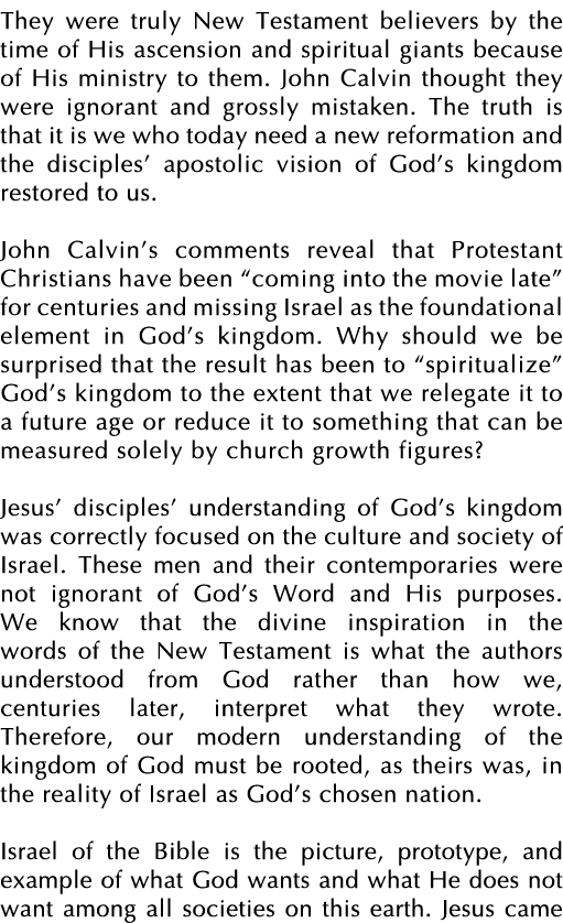 They were truly New Testament believers by the time of His ascension and spiritual giants because of His ministry to    