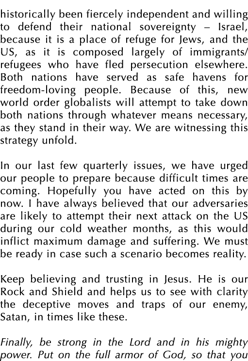 historically been fiercely independent and willing to defend their national sovereignty – Israel, because it is a pla...