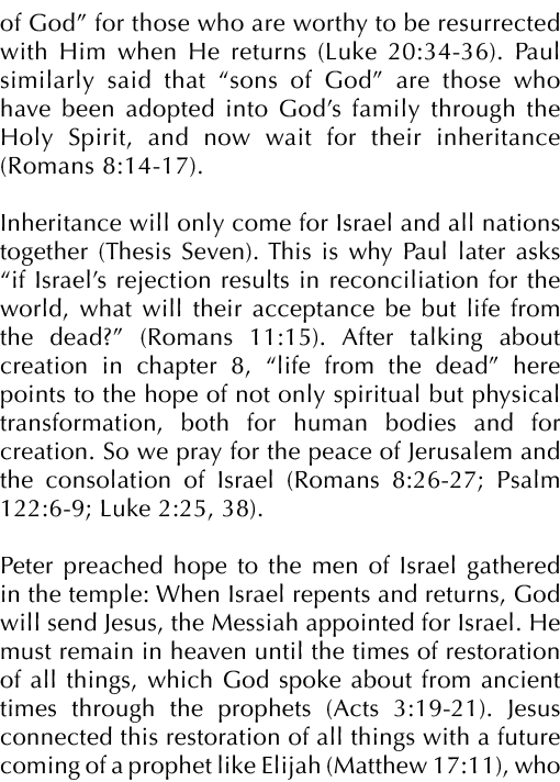 of God” for those who are worthy to be resurrected with Him when He returns (Luke 20:34 36). Paul similarly said that...