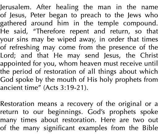 Jerusalem. After healing the man in the name of Jesus, Peter began to preach to the Jews who gathered around him in t...