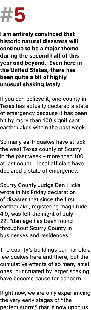 #5 I am entirely convinced that historic natural disasters will continue to be a major theme during the second half o...