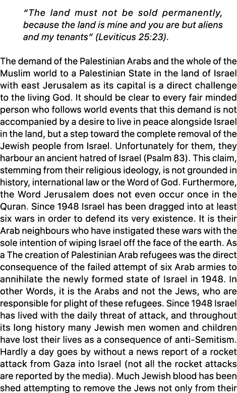 “The land must not be sold permanently, because the land is mine and you are but aliens and my tenants” (Leviticus 25...