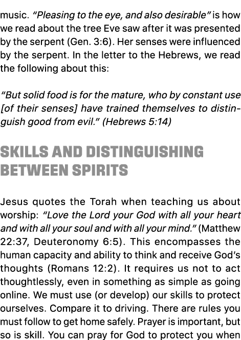music. “Pleasing to the eye, and also desirable” is how we read about the tree Eve saw after it was presented by the ...