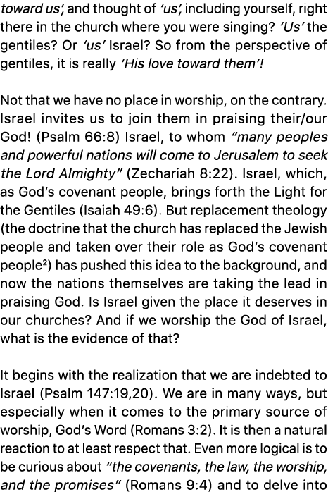 toward us’, and thought of ‘us’, including yourself, right there in the church where you were singing? ‘Us’ the genti...